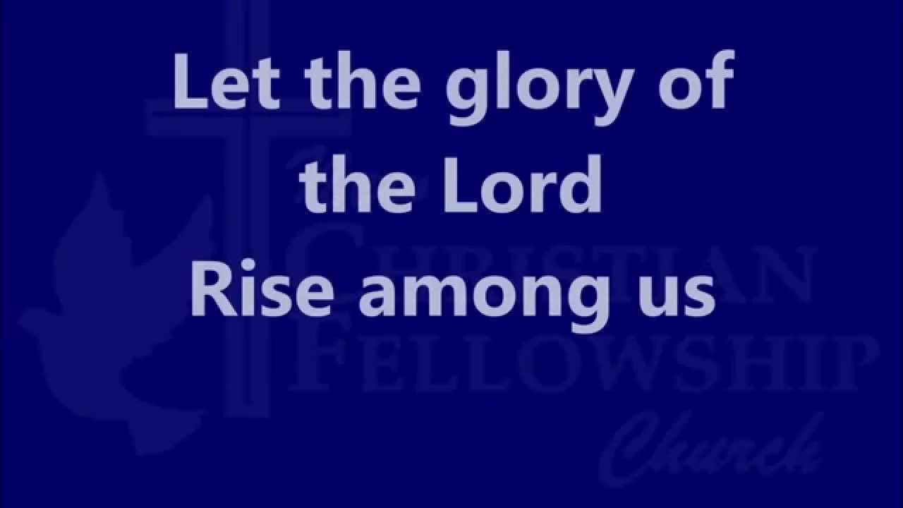 let it rise lyrics, let it rise with lyrics, let the glory of the lord rise among us lyrics, let glory of the lord rise among us lyrics, lyrics let it rise, let it rise song lyrics, lyrics let the glory of the lord rise among us, william murphy let it rise, lyrics to let it rise, let the spirit of the lord rise among us lyrics, let the glory of the lord lyrics, let it rise, let the glory of the lord rise among us, let it rise song, let it rise worship song,