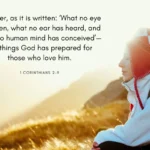 1 Corinthians 2-9 meaning, 1 Corinthians 2:9 explanation, Bible verse meaning, Daily Bible verses, God’s blessings Bible verse, Christian encouragement, Faith and hope verses, Apply Bible verses in life, Prayer based on 1 Corinthians 2:9, Simple Bible teachings