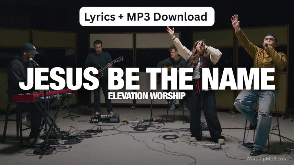 jesus be the name lyrics, jesus be the name, jesus be the name elevation worship, jesus be the name tiffany hudson, elevation worship jesus be the name, jesus be the name lyrics 2025, jesus be the name song lyrics, jesus be the name worship song, jesus be the name mp3 download, jesus be the name official lyrics, so be it album lyrics, tiffany hudson worship, elevation worship lyrics, jesus name worship song, jesus be the name 2025, contemporary worship lyrics, praise jesus name, jesus be the name chords, jesus be the name live lyrics, worship anthem 2025,